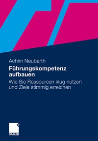 Abbildung von: Führungskompetenz aufbauen - Springer Gabler