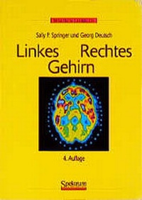 Enlarge image Cover: Linkes / Rechtes Gehirn - Spektrum Akademischer Verlag