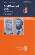 Cover: Rudolf Borchardts Antike - Universit&auml;tsverlag Winter