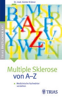 Enlarge image Cover: Multiple Sklerose von A-Z - MVS Medizinverlage Stuttgart