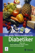 Cover: Das gro&szlig;e TRIAS-Handbuch f&uuml;r Diabetiker - MVS Medizinverlage Stuttgart