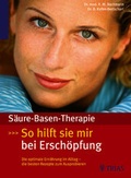 Cover: S&auml;ure-Basen-Therapie: So hilft sie mir bei Ersch&ouml;pfung - MVS Medizinverlage Stuttgart