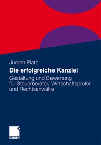 Abbildung von: Die erfolgreiche Kanzlei - Springer Gabler