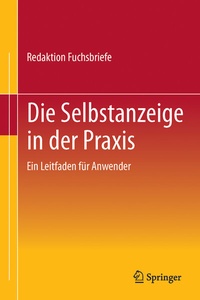 Abbildung von: Die Selbstanzeige in der Praxis - Springer Gabler