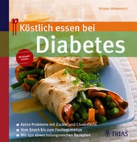 Enlarge image Cover: Köstlich essen bei Diabetes - MVS Medizinverlage Stuttgart