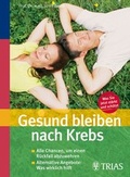 Cover: Gesund bleiben nach Krebs - TRIAS