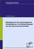 Cover: Management der psychologischen Einflussfaktoren von Warteschlangen auf das Konsumentenverhalten - diplom.de