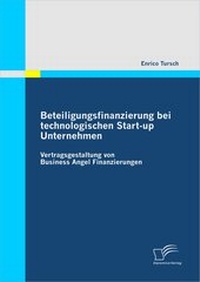 Abbildung von: Beteiligungsfinanzierung bei technologischen Start-up Unternehmen - Diplomica Verlag