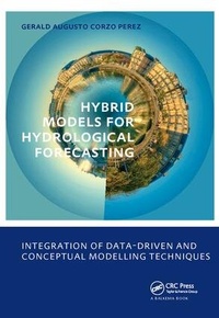 Enlarge image Cover: Hybrid models for Hydrological Forecasting: integration of data-driven and conceptual modelling techniques - CRC Press