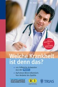 Cover: Welche Krankheit ist denn das ? - Trias