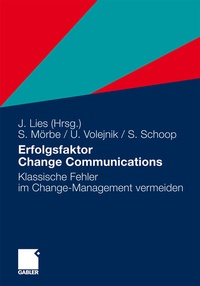 Abbildung von: Erfolgsfaktor Change Communications - Springer Gabler