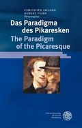 Cover: Das Paradigma des Pikaresken / The Paradigm of the Picaresque - Universit&auml;tsverlag Winter