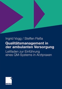 Abbildung von: Qualitätsmanagement in der ambulanten Versorgung - Springer Gabler