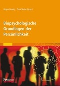 Bild: Biopsychologische Grundlagen der Pers&ouml;nlichkeit - Spektrum Akademischer Verlag
