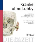 Cover: Kranke ohne Lobby - Trias