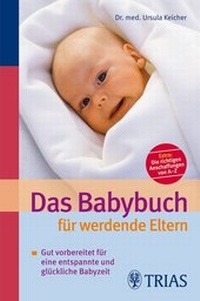 Enlarge image Cover: Das Babybuch für werdende Eltern - Trias