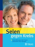 Cover: Selen gegen Krebs - TRIAS