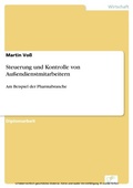 Cover: Steuerung und Kontrolle von Au&szlig;endienstmitarbeitern - diplom.de