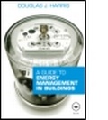 Cover: A Guide to Energy Management in Buildings - Routledge
