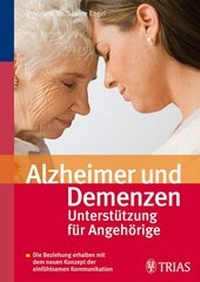 Abbildung von: Alzheimer und Demenzen - Unterstützung für Angehörige - Trias