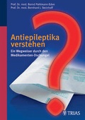 Cover: Antiepileptika verstehen - MVS Medizinverlage Stuttgart
