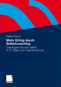 Abbildung von: Mehr Verkaufserfolg durch Selbstcoaching - Springer Gabler