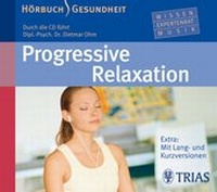 Enlarge image Cover: Progressive Relaxation - Hörbuch - TRIAS