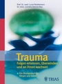 Cover: Trauma Folgen erkennen, überwinden und an ihnen wachsen - TRIAS