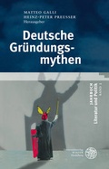 Cover: Deutsche Gr&uuml;ndungsmythen - Universit&auml;tsverlag Winter