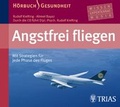 Cover: Angstfrei fliegen - H&ouml;rbuch - Trias