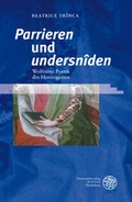 Cover: 'Parrieren' und 'undersn&icirc;den' - Universit&auml;tsverlag Winter