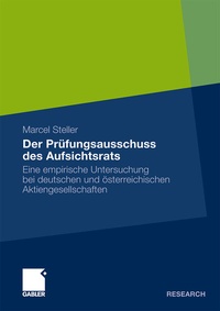 Abbildung von: Der Prüfungsausschuss des Aufsichtsrats - Springer Gabler