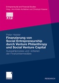 Cover: Finanzierung von Social Entrepreneurship durch Venture Philanthropy und Social Venture Capital - Springer Gabler