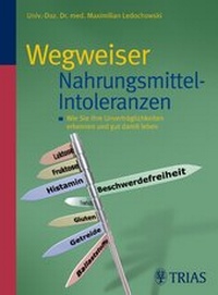 Abbildung von: Wegweiser Nahrungsmittel-Intoleranzen - Trias