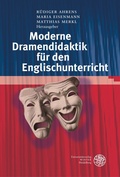 Cover: Moderne Dramendidaktik f&uuml;r den Englischunterricht - Universit&auml;tsverlag Winter
