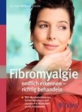 Cover: Fibromyalgie endlich erkennen - richtig behandeln - Trias