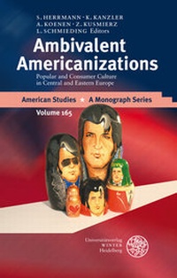 Enlarge image Cover: Ambivalent Americanizations - Universitätsverlag Winter