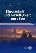 Bild: Einsamkeit und Geselligkeit um 1800 - Universit&auml;tsverlag Winter