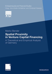 Enlarge image Cover: Spatial Proximity in Venture Capital Financing - Springer Gabler