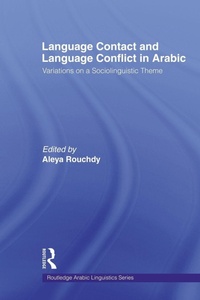 Enlarge image Cover: Language Contact and Language Conflict in Arabic - Routledge