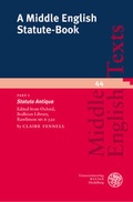 Cover: A Middle English Statute-Book - Universit&auml;tsverlag Winter