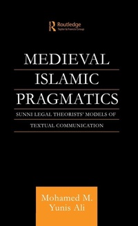 Enlarge image Cover: Medieval Islamic Pragmatics - Routledge