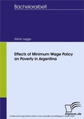Cover: Effects of Minimum Wage Policy on Poverty in Argentina - diplom.de