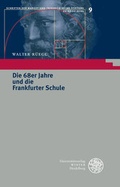 Cover: Die 68er Jahre und die Frankfurter Schule - Universit&auml;tsverlag Winter