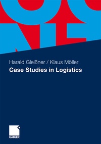 Enlarge image Cover: Case Studies in Logistics - Springer Gabler
