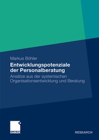 Abbildung von: Entwicklungspotenziale der Personalberatung - Springer Gabler