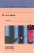Cover: Gentechnik - Spektrum Akademischer Verlag