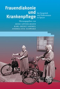 Abbildung von: Frauendiakonie und Krankenpflege - Universitätsverlag Winter