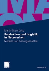 Abbildung von: Produktion Und Logistik in Netzwerken - Springer Gabler