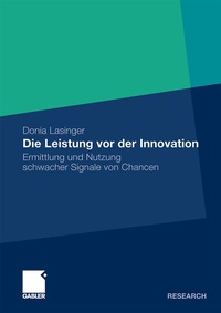 Abbildung von: Die Leistung vor der Innovation - Springer Gabler
